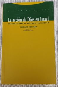 Libros de segunda mano: LA ACCIÓN DE DIOS EN ISRAEL. ENSAYOS SOBRE EL ANTIGUO TESTAMENTO -- GERHARD VON RAD